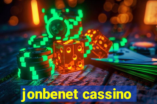 jonbenet cassino